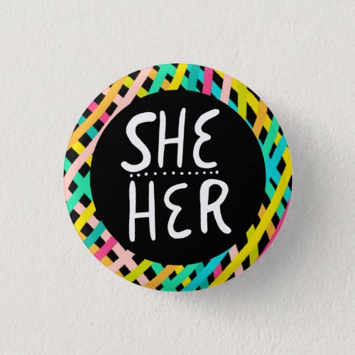 SHEHER Pronouns Pride Handlettered Colorful Button