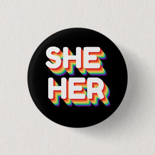 She/Her Pronouns Rainbow 3D Retro Button