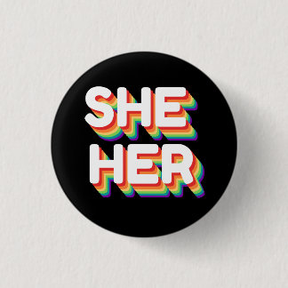 She/Her Pronouns Rainbow 3D Retro Button