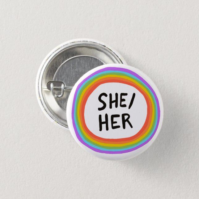 SHE/HER Pronouns Rainbow Circle Button (Front & Back)