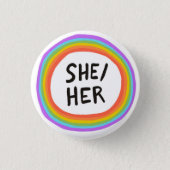 SHE/HER Pronouns Rainbow Circle Button (Front)