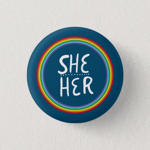 SHEHER Pronouns Rainbow Handlettered Minimal Butt Button