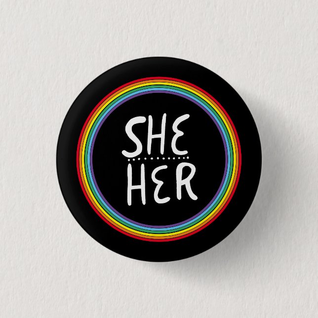 SHE/HER Pronouns Rainbow Handlettered Minimal Button (Front)