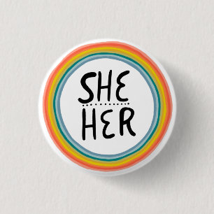 SHE / HER Pronouns Rainbow Ring Colorful Pride Button