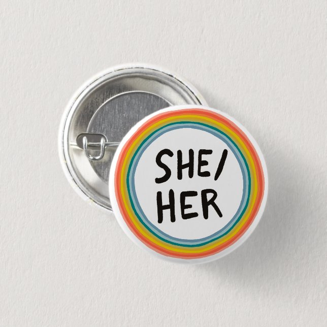 SHE/HER Pronouns Rainbow Soft Circle  Button (Front & Back)
