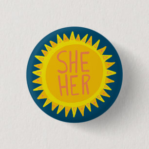 SHE / HER Pronouns Sunshine Pride Handlettered Button