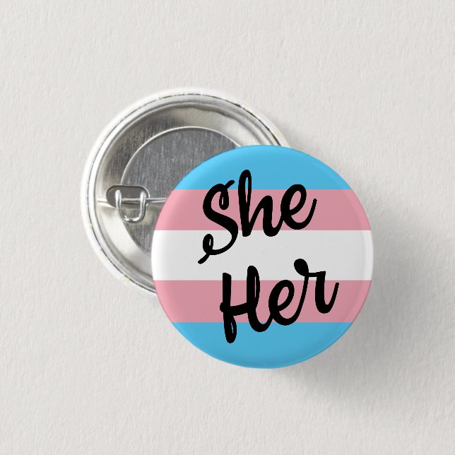 She Her Pronouns Trans Button (Front & Back)