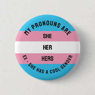 She/Her Pronouns – Transgender Flag  Button