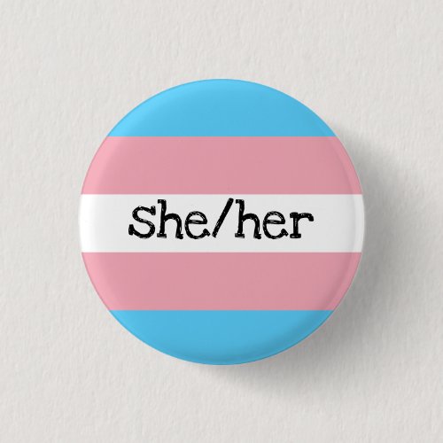 sheher pronouns transgender pride button