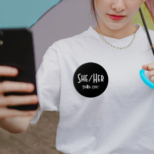 SHE/HER Tres Chic Round Button