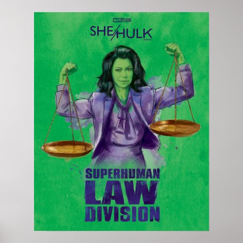 She_Hulk Scales of Justice Superhuman Law Division Poster