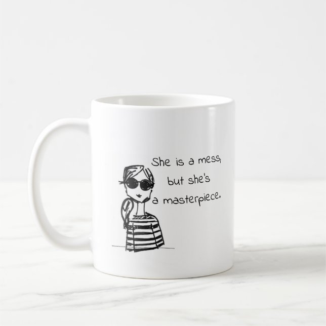 She is a Mess Typography Funny Quote Coffee Mug (Left)