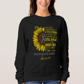 She Is An Encephalitis Warrior She Is Me Sweatshirt
