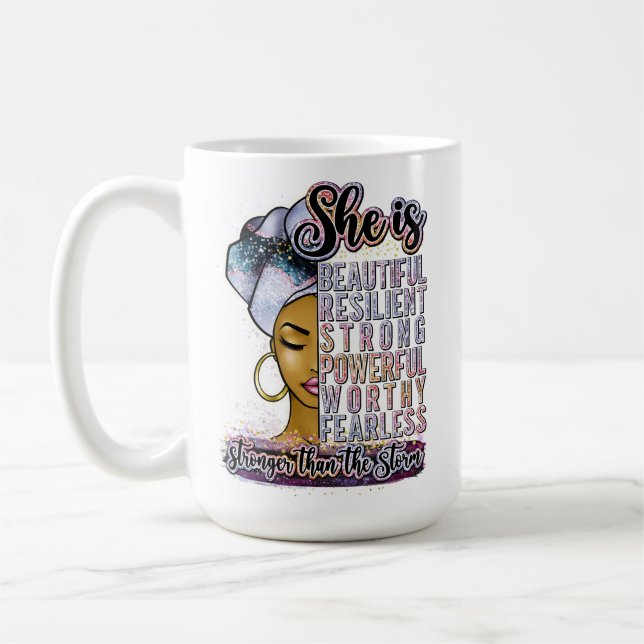 She is beautiful resilient strong powerful worthy  coffee mug (Left)