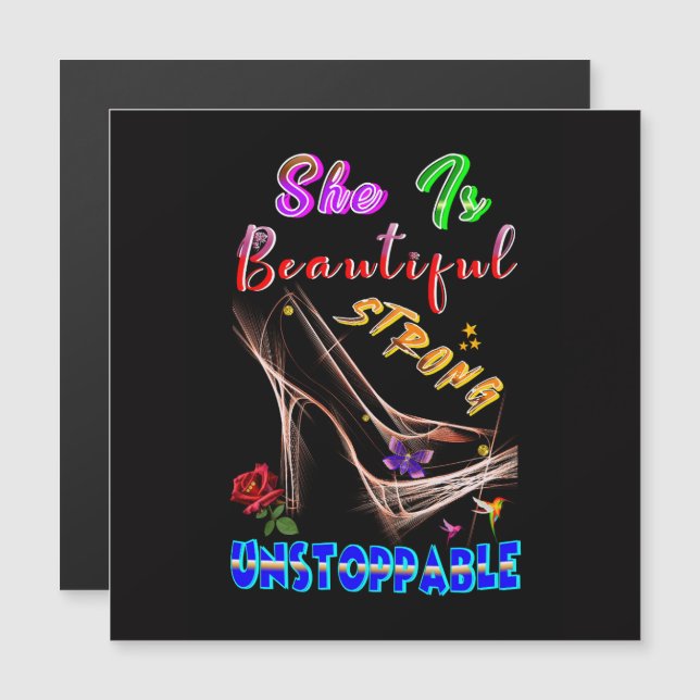 She Is Beautiful Strong Unstoppable (Front/Back)