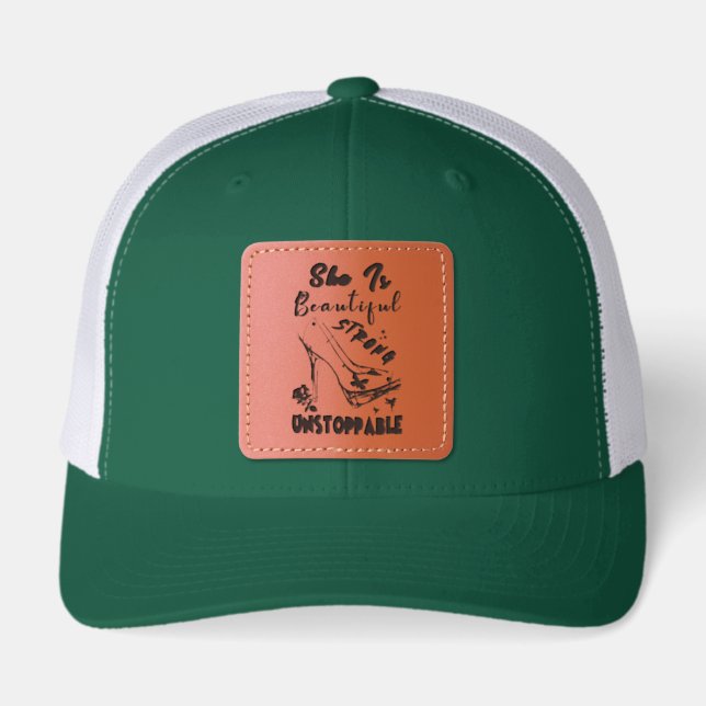 She Is Beautiful Strong Unstoppable Leather Patch Hat (Front)