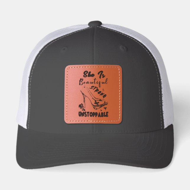 She Is Beautiful Strong Unstoppable Leather Patch Hat (Front)