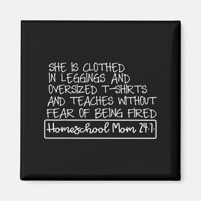 She Is Clothed In Leggings And Oversized Homeschoo Magnet (Front)