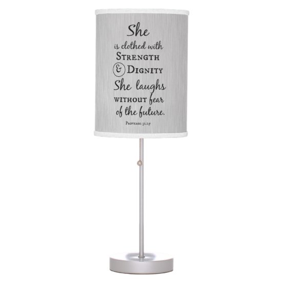 She is Clothed in Strength and Dignity Bible Verse Table Lamp