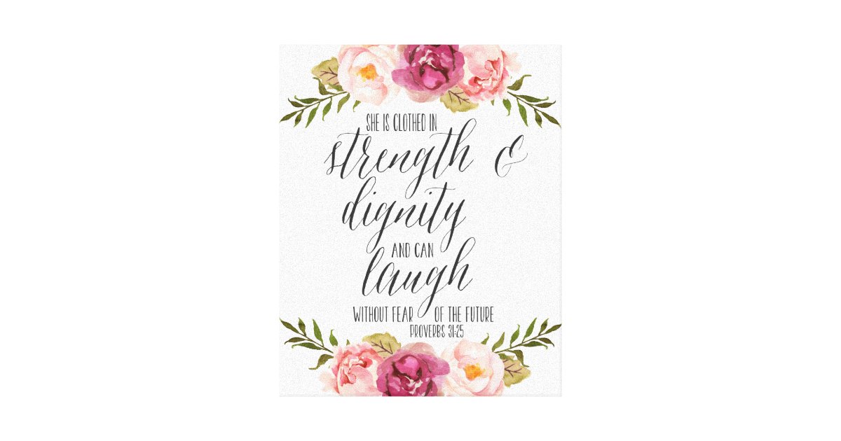 She Is Clothed In Strength And Dignity Scripture Canvas Print