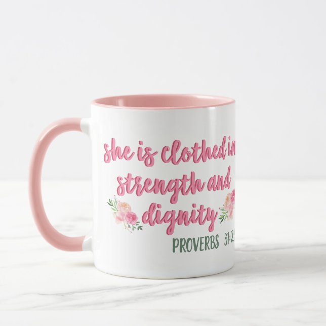 She is Clothed in Strength & Dignity / Bible Verse Mug (Left)