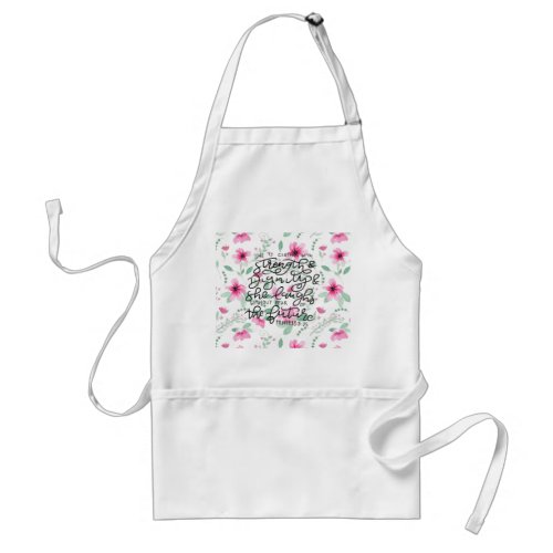 She is clothed with strength and dignity adult apron
