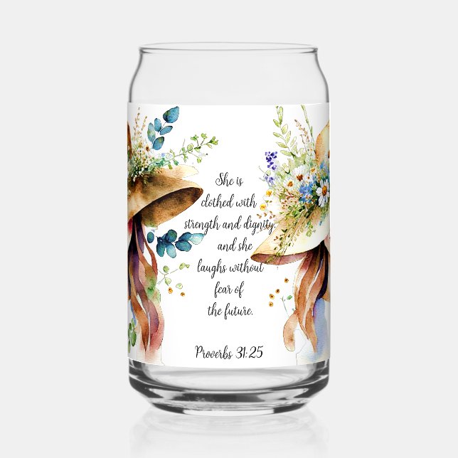 She is Clothed with Strength and Dignity Can Glass (Front)
