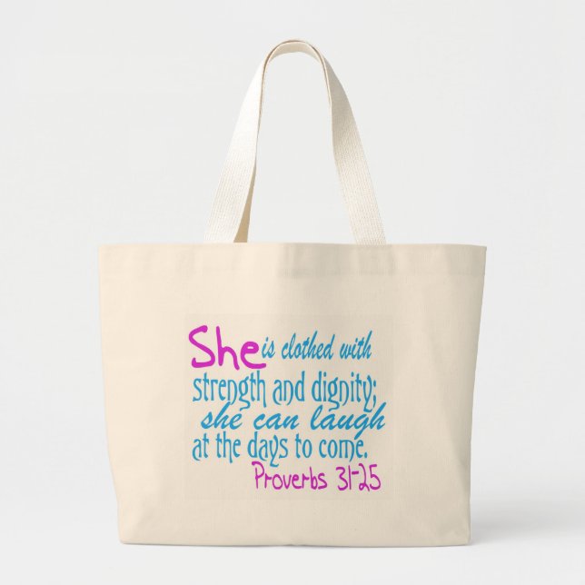 She is clothed with strength and dignity large tote bag (Front)