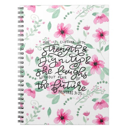 She is clothed with strength and dignity notebook