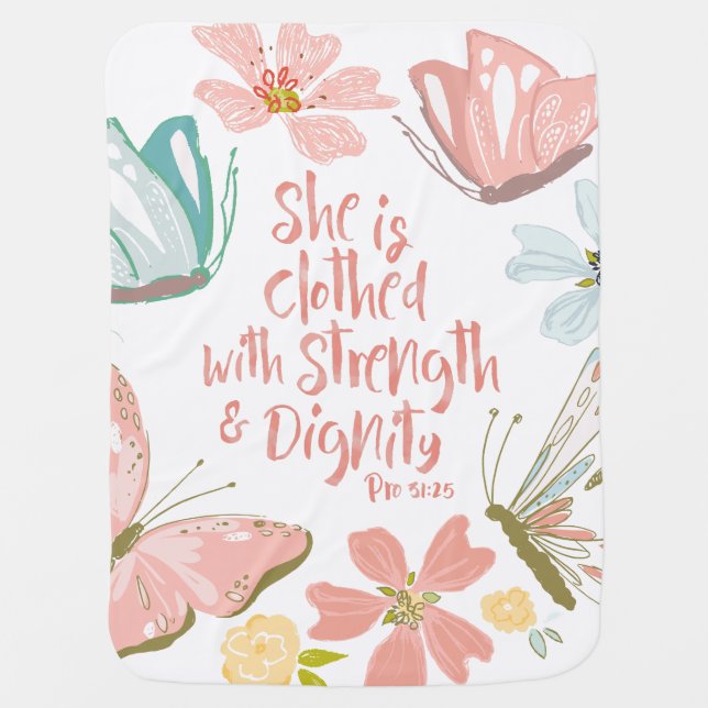 She is Clothed with Strength and Dignity Proverbs Baby Blanket (Front)