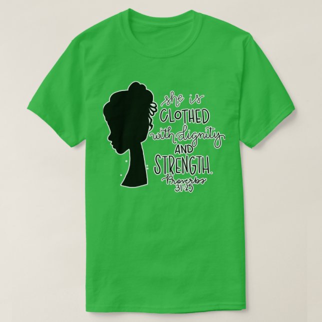 She Is D Proverbs 3125 Bible Verse 1 T-Shirt (Design Front)