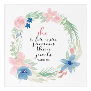 She is far more precious than Jewels - Proverbs 31 Acrylic Print