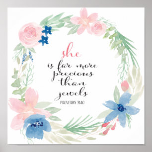 She is far more precious than Jewels - Proverbs 31 Poster