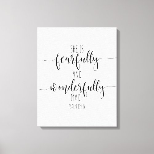 She Is Fearfully And Wonderfully Made Psalm 1391 Canvas Print