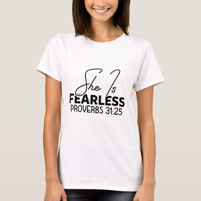 She Is Fearless - Christian T-Shirt (Front)