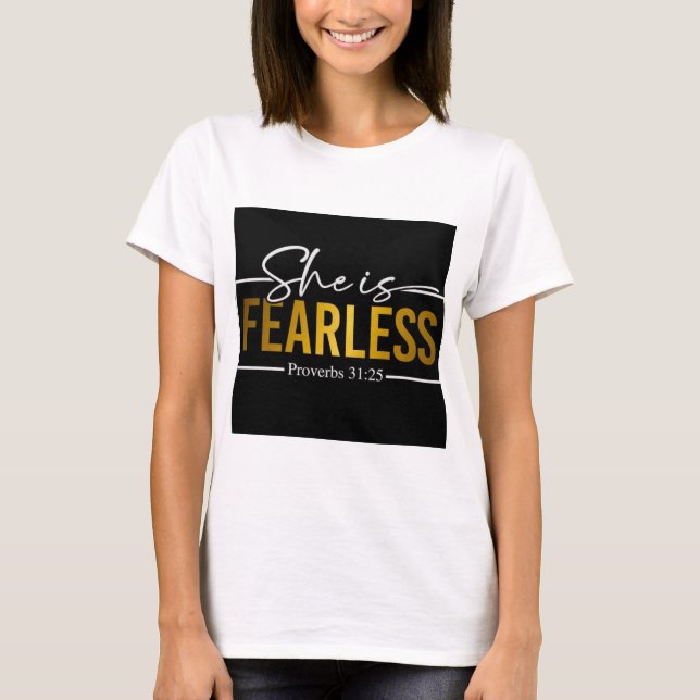 She is Fearless Shirt (Front)