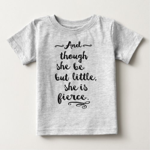 She is Fierce Baby T_Shirt