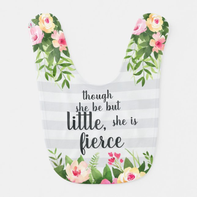 She is Fierce | Floral Quote Baby Bib (Front)