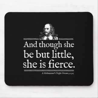 She Is Fierce Shakespeare Quote Shirt Theater Play Mouse Pad