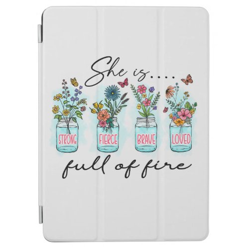 She Is Full Of Fire iPad Air Cover