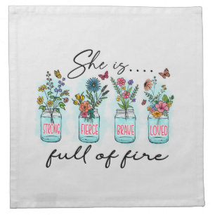 She Is Full of Fire – Vibrant Floral Empowerment Cloth Napkin