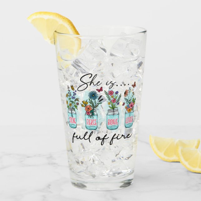 She Is Full of Fire – Vibrant Floral Empowerment Glass (Front Ice)
