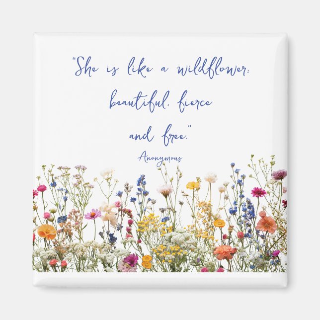 She is Like a Wildflower Magnet (Front)