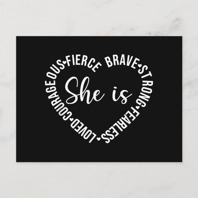 She Is Loved Courageous Fierce Brave Strong Fearle Postcard (Front)