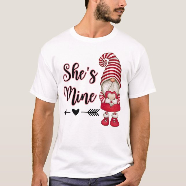 She is Mine  Valentine's Day  T-Shirt (Front)