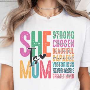 She Is Mom, Christian Verses Mother's Day T-shirt
