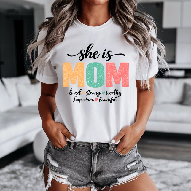 She Is Mom T-shirt (She is Mom t-shirt)
