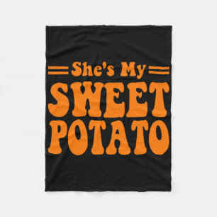 She Is My Sweet Potato I Yam Couples Thanksgiving  Fleece Blanket