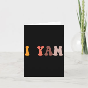 She Is My Sweet Potato I Yam Couples Valentine's D Card