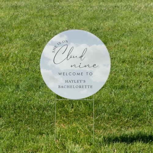 She Is On Cloud 9 Welcome Yard Sign